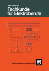 Fachkunde für Elektroberufe - Wilhelm Hille, Otto Schneider (ISBN: 9783519468004)