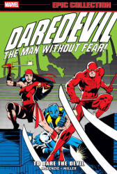 Daredevil Epic Collection: To Dare the Devil (ISBN: 9781302960537)