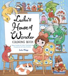 Lulu's House of Wonder Coloring Book - MAYO LULU (ISBN: 9780760395646)