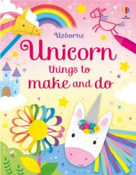 Unicorn things to make and do - Jenny Winstanley (ISBN: 9781835408483)