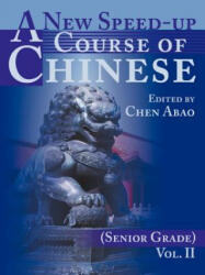 New Speed-Up Course of Chinese (ISBN: 9780595163175)