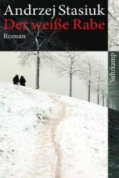 Der weiße Rabe - Andrzej Stasiuk, Olaf Kühl (ISBN: 9783518462164)