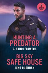 Hunting A Predator / Big Sky Safe House (ISBN: 9780263397352)
