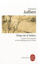 Eloge de La Fadeur - F. Jullien (ISBN: 9782253063797)