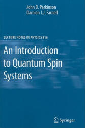 Introduction to Quantum Spin Systems - John Parkinson, Damian Farnell (ISBN: 9783642132896)