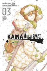 Kaina of the Great Snow Sea 3 (ISBN: 9783757304133)