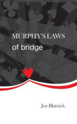 Murphys Laws of Bridge - Joe Blatnick (ISBN: 9781504948227)
