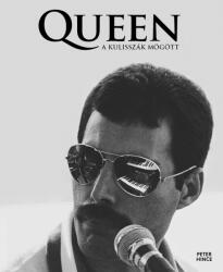 Queen - A kulisszák mögött (ISBN: 9786155891854)