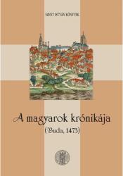 A magyarok krónikája - Buda, 1473 (ISBN: 9789636121778)