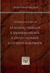 Az igazság szabálya - A szemérmességről A zsidó ételekről - A látványosságokról (ISBN: 9789636121747)