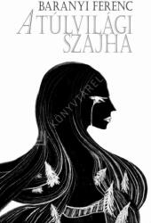 A túlvilági szajha (ISBN: 9789635342525)