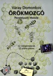 ÖRÖKMOZGÓ -12 ZONGORADARAB (ISBN: 9790801686312)