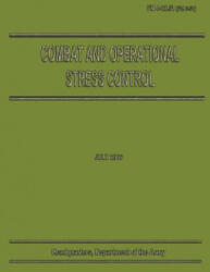 Combat and Opperational Stress Control - Department Of the Army (ISBN: 9781481937146)