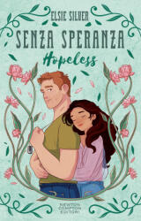 Senza speranza. Hopeless. Limited edition - Elsie Silver (2025)