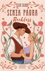 Senza paura. Reckless. Limited edition - Elsie Silver (2025)