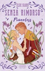 Senza rimorso. Powerless. Limited edition - Elsie Silver (2025)