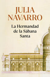 LA HERMANDAD DE LA SABANA SANTA - NAVARRO, JULIA (2024)