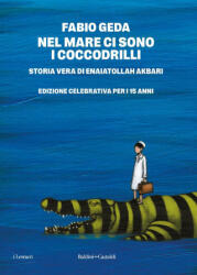 Nel mare ci sono i coccodrilli. Storia vera di Enaiatollah Akbari - Fabio Geda (2025)