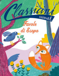 Favole di Esopo. Classicini - Giuditta Campello (2021)