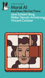 Moral AI - Vincent Conitzer, Walter Sinnott-Armstrong (ISBN: 9780241454756)
