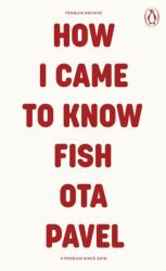 How I Came to Know Fish (ISBN: 9780241752289)