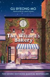 The Wizard's Bakery - Jamie Chang (ISBN: 9781035428045)