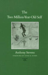 The Two Million-Year-Old Self (ISBN: 9781585444953)