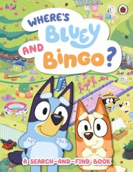 Bluey: Where's Bluey and Bingo? (ISBN: 9780241728802)