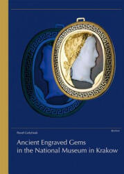 Ancient Engraved Gems in the National Museum in Kracow - Pawel Golyzniak (ISBN: 9783954902439)