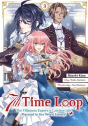 7th Time Loop: The Villainess Enjoys a Carefree Life Married to Her Worst Enemy! (ISBN: 9783987451072)