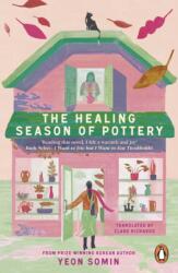 The Healing Season of Pottery (ISBN: 9781405966771)