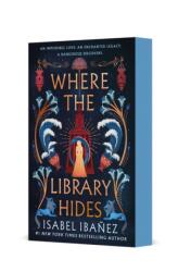 Where the Library Hides - IBANEZ ISABEL (ISBN: 9781250408617)