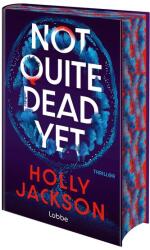 Not Quite Dead Yet (ISBN: 9783757701246)