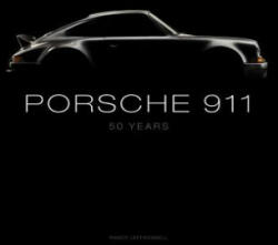 Porsche 911: 50 Years - Randy Leffingwell (2013)