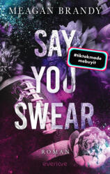 Say You Swear - Anne Morgenrau (ISBN: 9783492065603)