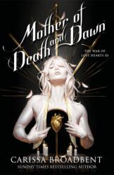 Mother of Death and Dawn - Carissa Broadbent (ISBN: 9781035070893)