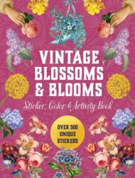 Vintage Blossoms and Blooms Sticker, Color & Activity Book (ISBN: 9780785846307)