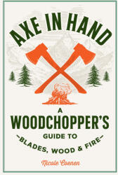 Axe in Hand - Coenen, Nicole (ISBN: 9780760392676)