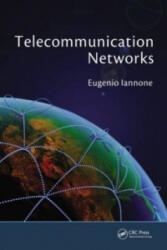 Telecommunication Networks - Eugenio Iannone (ISBN: 9781439846360)