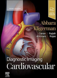 Diagnostic Imaging: Cardiovascular - Suhny Abbara, Seth Kligerman (ISBN: 9780443286438)