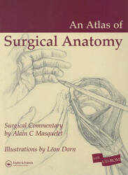 Atlas of Surgical Anatomy - Alain C. Masquelet (ISBN: 9781841844053)