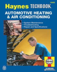 Haynes Automotive Heating & Air Conditioning Systems Manual - John H Haynes (ISBN: 9781563929137)