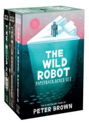 The Wild Robot Paperback Boxed Set - BROWN PETER (ISBN: 9780316593601)