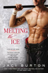 Melting the Ice - Jaci Burton (2014)