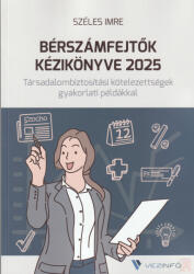 BÉRSZÁMFEJTŐK KÉZIKÖNYVE 2025 (ISBN: 9786156462305)