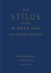 Ha stílus van, minden van (2025)