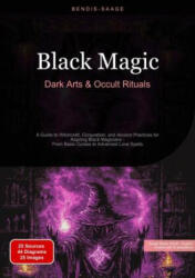 Black Magic: Dark Arts & Occult Rituals - Bendis A. I. Saage - English (ISBN: 9783384522498)