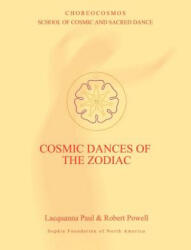 Cosmic Dances of the Zodiac - Robert Powell (ISBN: 9781597311519)