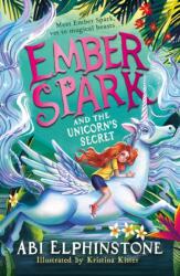 Ember Spark and the Unicorn's Secret (ISBN: 9781398537989)