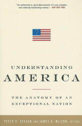 Understanding America - Perter Schuck & Wilson (ISBN: 9781586486952)